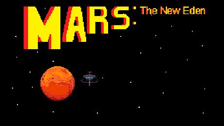 Mars: The New Eden Game
