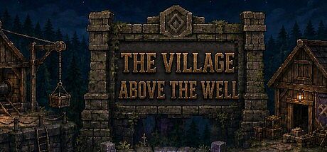 The Village Above the Well