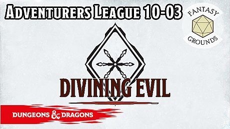 Fantasy Grounds - D&D Adventurers League 10-03 Divining Evil DLC