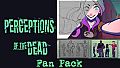 Perceptions of the Dead - Fan Pack