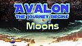 Avalon: The Journey Begins - Moons