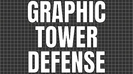 Graphic Tower Defense Game