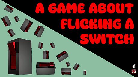 A Game About Flicking A Switch Game