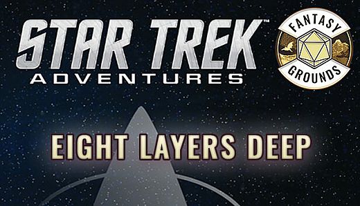 Fantasy Grounds - Star Trek Adventures: Eight Layers Deep