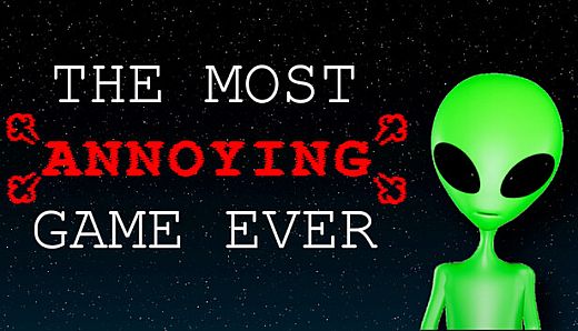 The Most Annoying Game Ever
