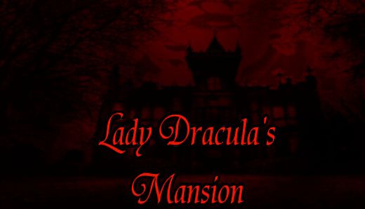 Lady Dracula's Mansion