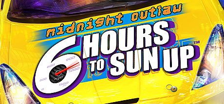 Midnight Outlaw: 6 Hours to SunUp Game
