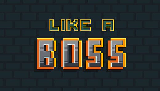Like a Boss