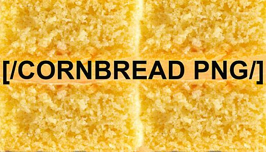 [/CORNBREAD PNG/]