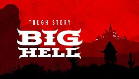 Tough Story: Big Hell