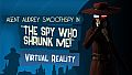 The Spy Who Shrunk Me VR