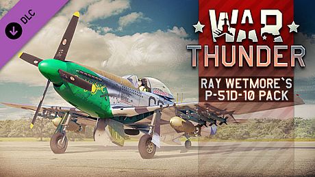 War Thunder - Ray Wetmore`s P-51D-10 Pack DLC
