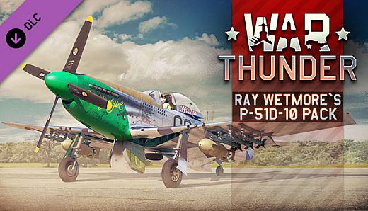 War Thunder - Ray Wetmore`s P-51D-10 Pack