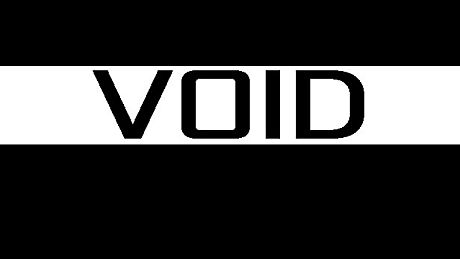 VOID Definitive Edition Game