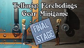 Telluria: Forebodings Gear Minigame - Final Stage