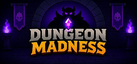 Dungeon Madness Game