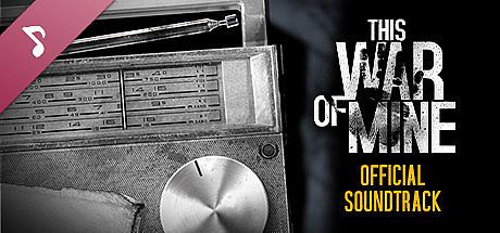 This War of Mine Original Soundtrack