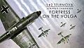 IL-2 Sturmovik: Fortress on the Volga Campaign