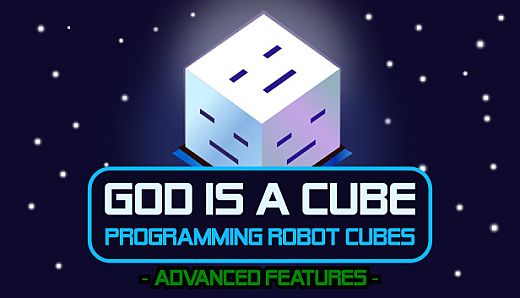 God is a Cube: Programming Robot Cubes - Advanced Features