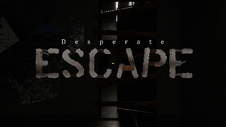 Desperate ESCAPE Game