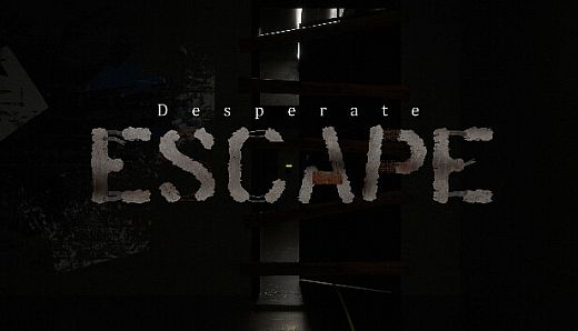 Desperate ESCAPE