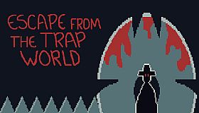 Escape from the Trap World