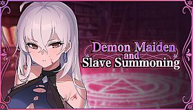 Demon Maiden and Slave Summoning