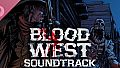 Blood West - Official Soundtrack