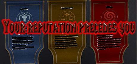 Your Reputation Precedes You Game