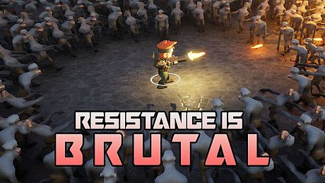 Resistance Is Brutal Game