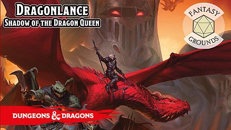 Fantasy Grounds - D&D Dragonlance: Shadow of the Dragon Queen DLC