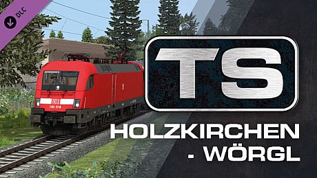 Train Simulator: Holzkirchen - Wörgl Route Add-On DLC