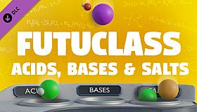 Futuclass - Acids, Bases and Salts