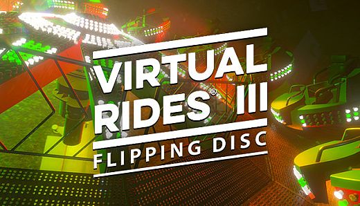 Virtual Rides 3 - Flipping Disc