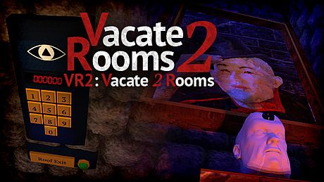 VR2: Vacate 2 Rooms (Virtual Reality Escape) Game