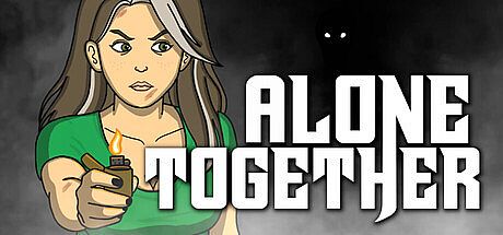 ALONE TOGETHER Game
