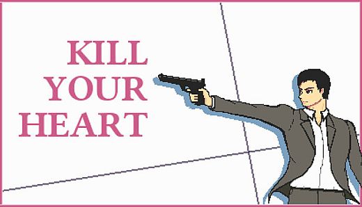 Kill Your Heart