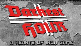 Darkest Hour: A Hearts of Iron Game