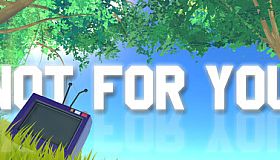 Not For You