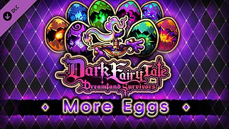Dark Fairy Tale - More Eggs! DLC