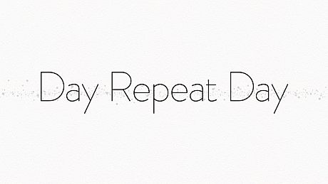 Day Repeat Day Game