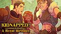 Kidnapped! A Royal Birthday