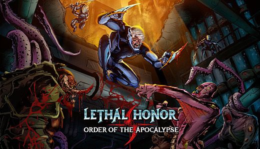 Lethal Honor - Order of the Apocalypse