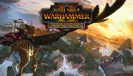 Total War: WARHAMMER II - Mortal Empires