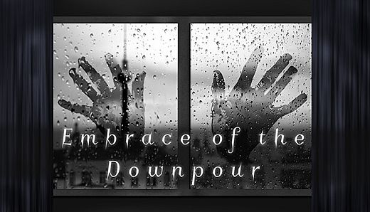 Embrace of the Downpour