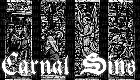 Carnal Sins: Malum Incarnatum + Carne Vescens