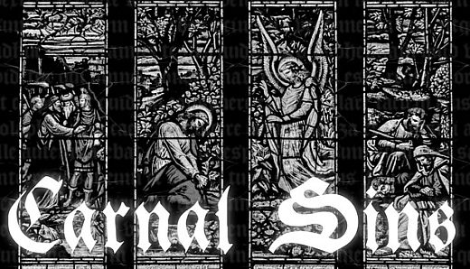 Carnal Sins: Malum Incarnatum + Carne Vescens
