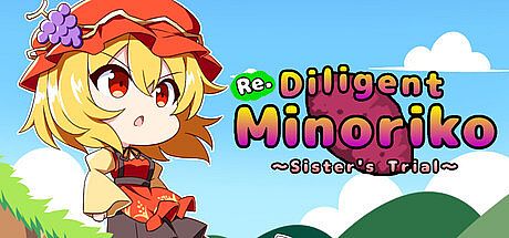 Re.DiligentMinoriko ~Sister's Trial~