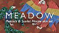 Meadow: Peacock and Scarlet Macaw Skin Pack