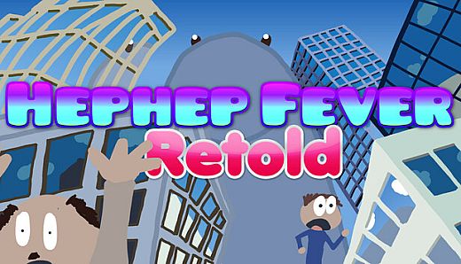 Hephep Fever : Retold